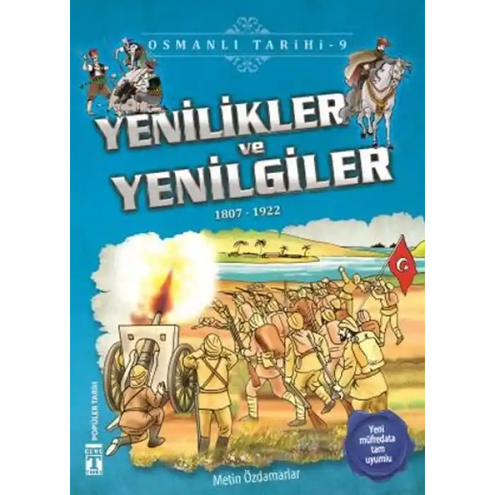 Yenilikler ve Yenilgiler - Osmanlı Tarihi 9