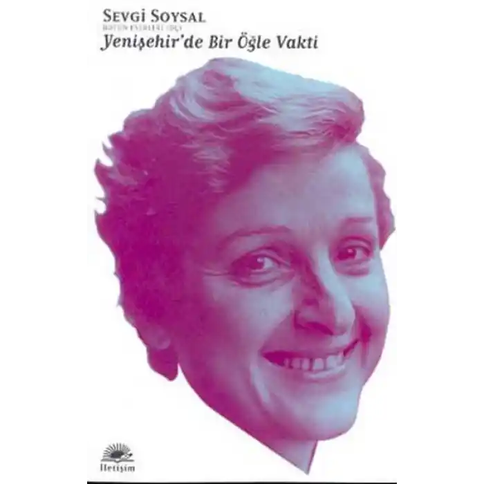 Yenişehirde Bir Öğle Vakti / Bütün Eserleri 3