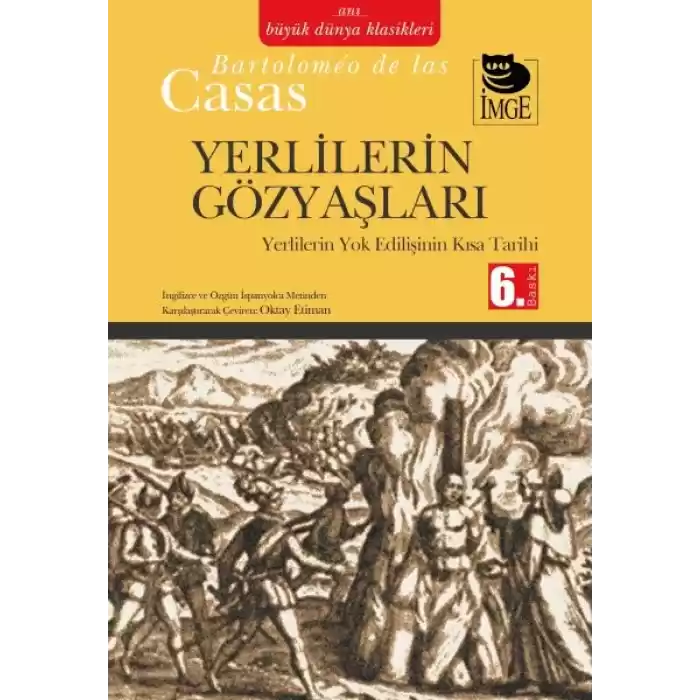 Yerlilerin Gözyaşları  Yerlilerin Yok Edilişinin Kısa Tarihi