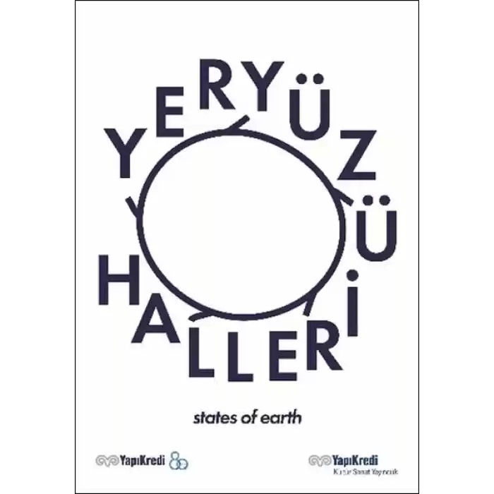 Yeryüzü Halleri / States Of Earth (Türkçe – İngilizce)