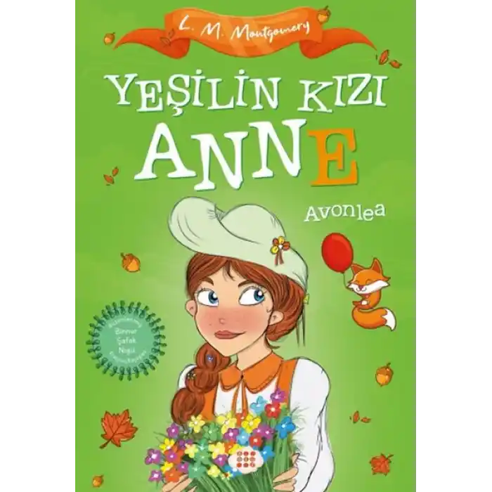 Yeşilin Kızı Anne 2 - Avonlea (Çocuklar İçin)