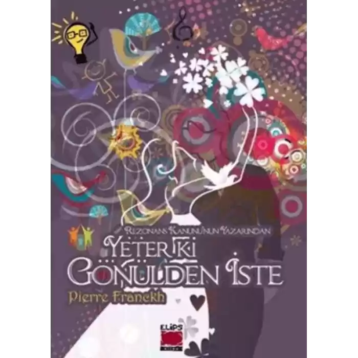 Yeter ki Gönülden İste (Ciltli)