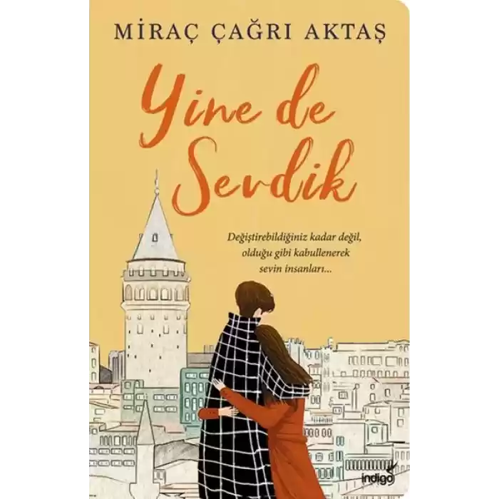 Yine de Sevdik