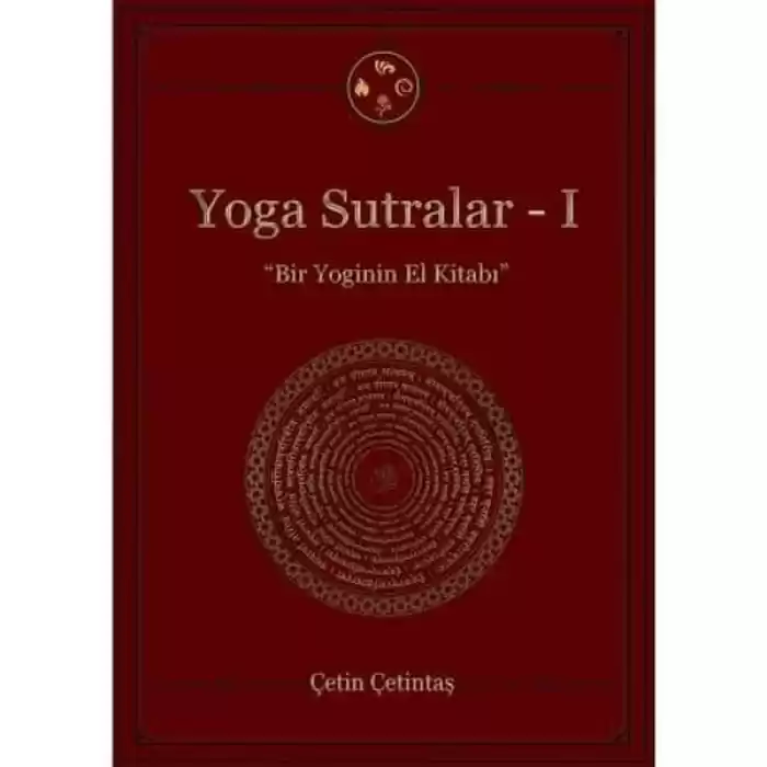 Yoga Sutralar - 1  (Bir Yoginin El Kitabı)