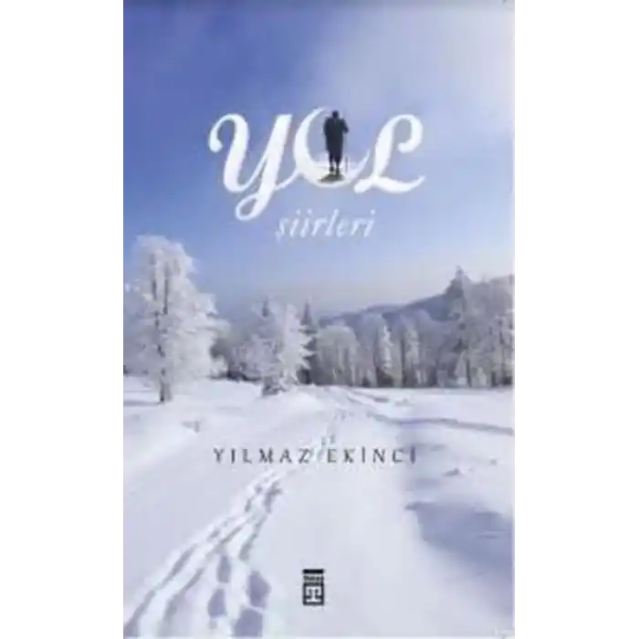 Yol Şiirleri