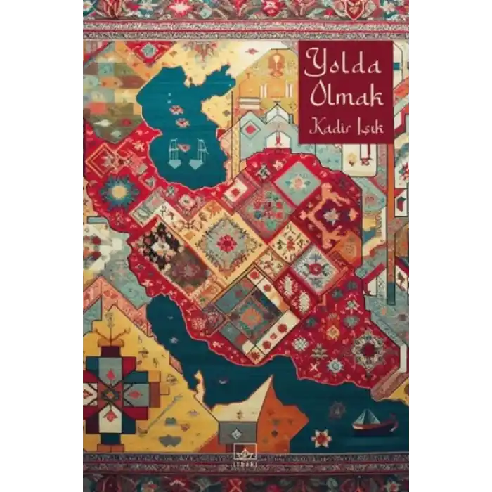 Yolda Olmak