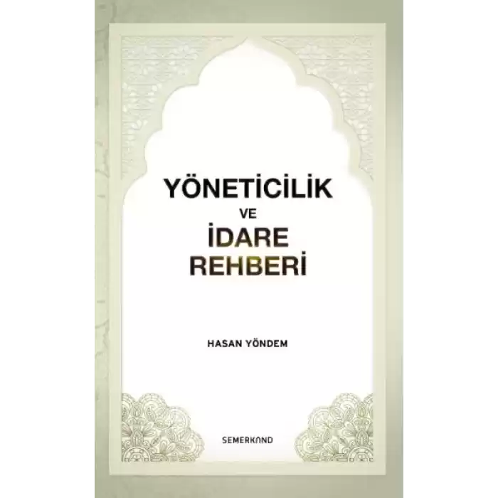 Yöneticilik ve İdare Rehberi