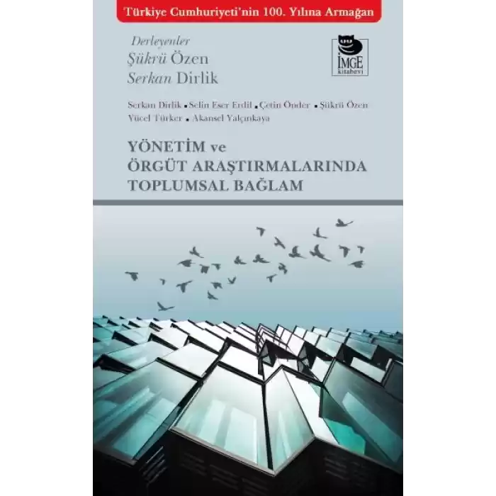 Yönetim ve Örgüt Araştırmalarında Toplumsal Bağlam
