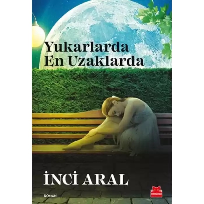 Yukarlarda En Uzaklarda