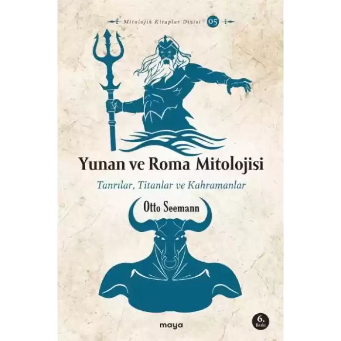 Yunan ve Roma Mitolojisi - Tanrılar, Titanlar ve Kahramanlar