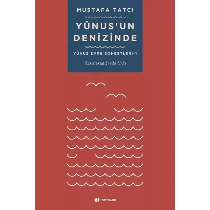 Yunusun Denizinde - Yunus Emre Sohbetleri 1