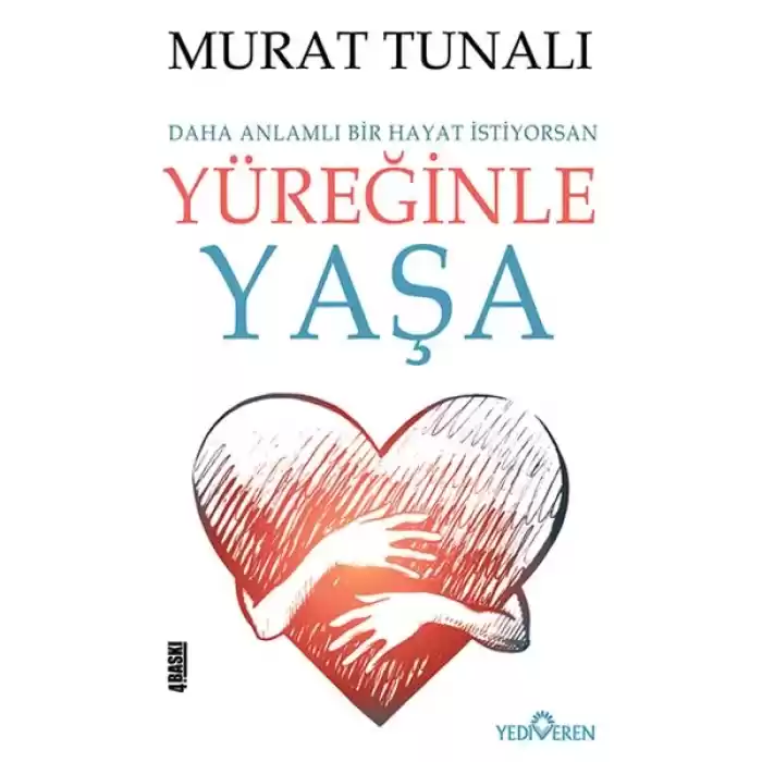 Yüreğinle Yaşa