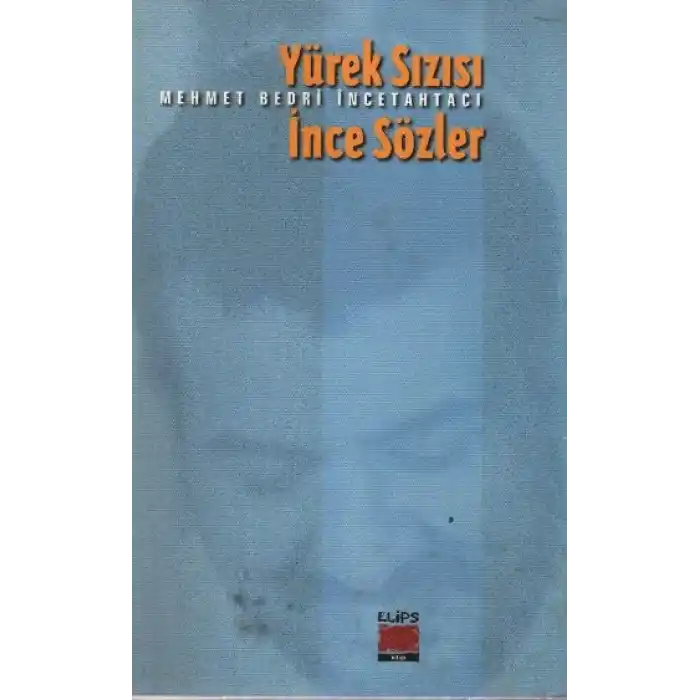 Yürek Sızısı İnce Sözler