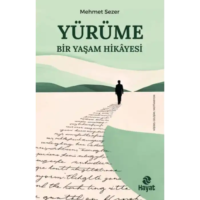 Yürüme - Bir Yaşam Hikayesi