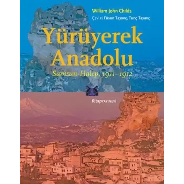 Yürüyerek Anadolu