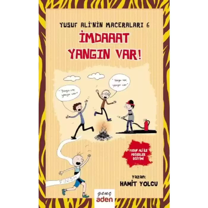 Yusuf Alinin Maceraları 6 - İmdaaat Yangın Var!