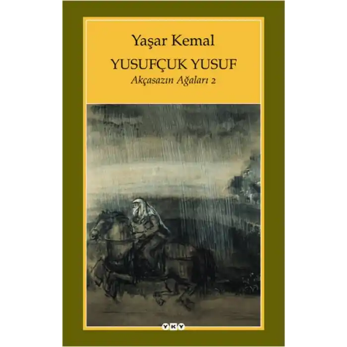 Yusufçuk Yusuf / Akçasazın Ağaları - 2