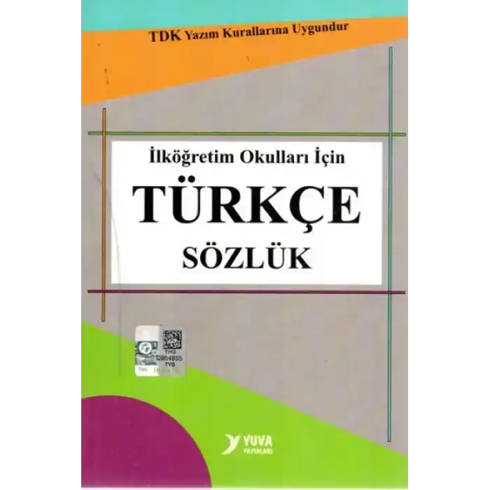 Yuva TDK Uyumlu İlköğretim Okulları İçin Türkçe Sözlük