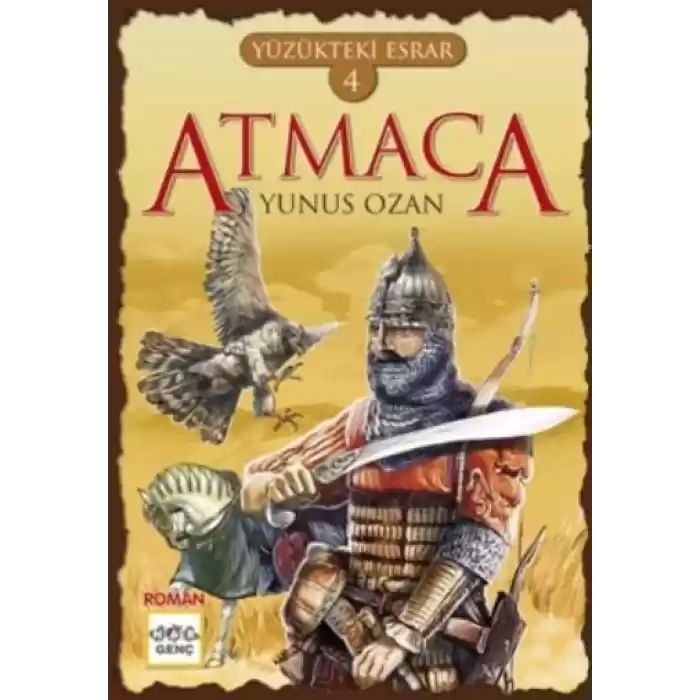 Yüzükteki Esrar 4: Atmaca
