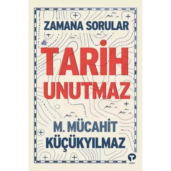 Zamana Sorular - Tarih Unutmaz