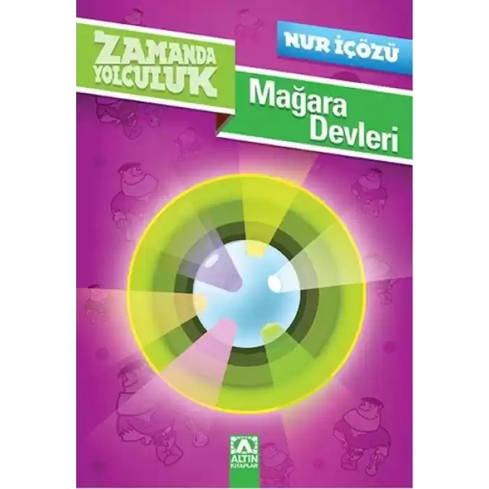 Zamanda Yolculuk - Mağara Devleri