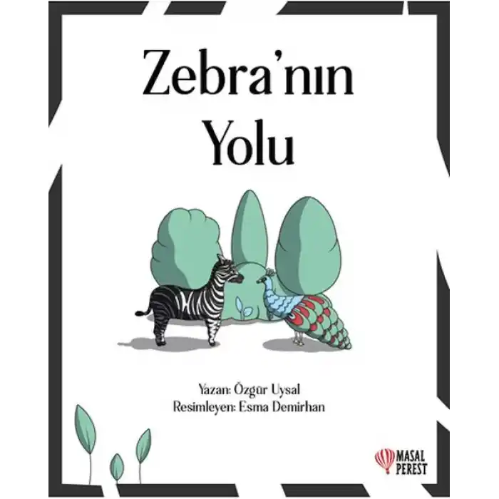 Zebra’nın Yolu