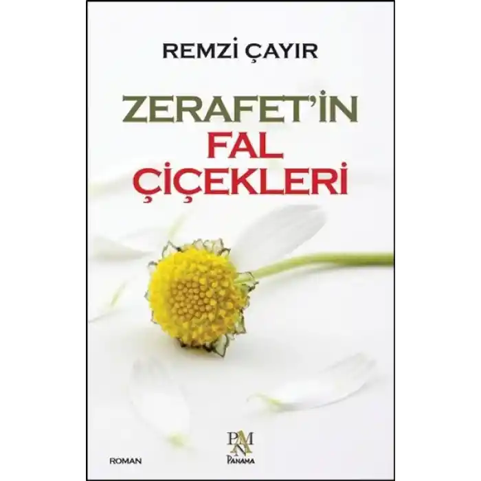 Zerafetin Fal Çiçekleri