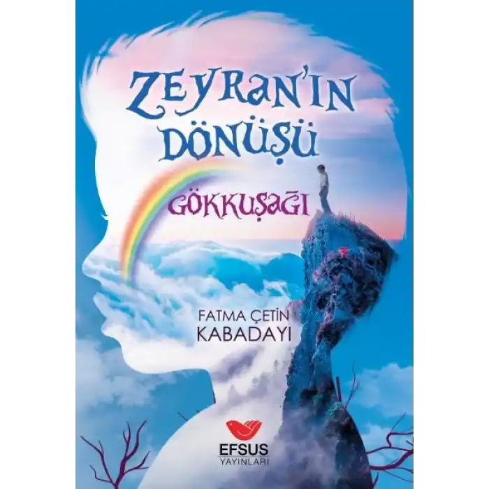 Zeyranın Dönüşü Gökkuşağı