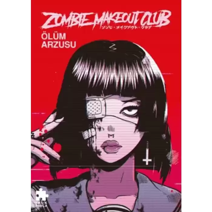 Zombie Makeout Club Birinci Kitap Ölüm Arzusu