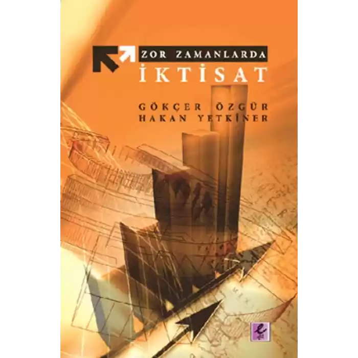 Zor Zamanlarda İktisat