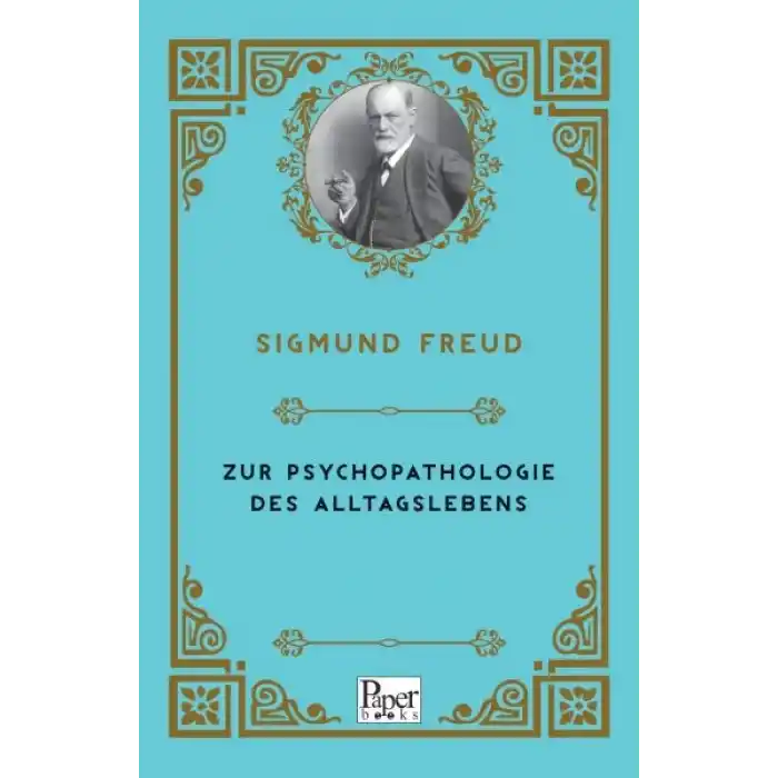 Zur Psychopathologie Des Alltagslebens (Almanca)