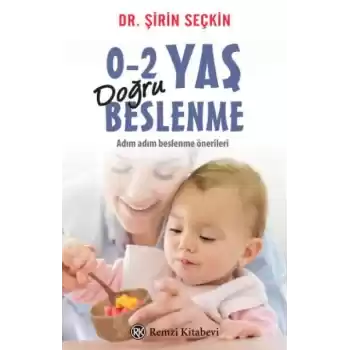 0-2 Yaş Doğru Beslenme