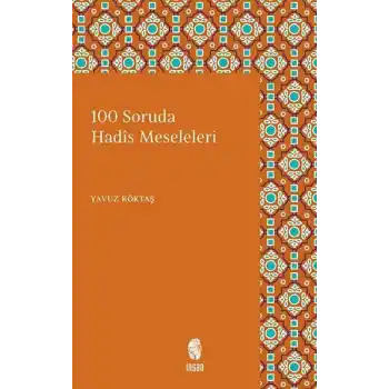 100 Soruda Hadis Meseleleri