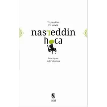 13. Yüzyıldan 21. Yüzyıla Nasreddin Hoca