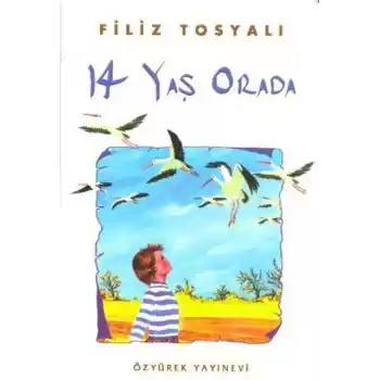 14 Yaş Orada