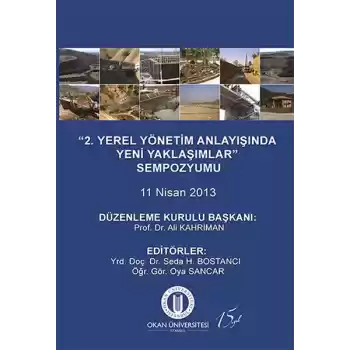 2. Yerel Yönetim Anlayışında Yeni Yaklaşımlar Sempozyumu 11 Nisan 2013