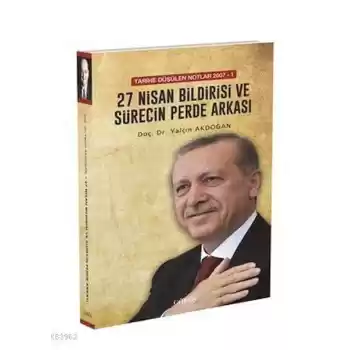 27 Nisan Bildirisi ve Sürecin Perde Arkası
