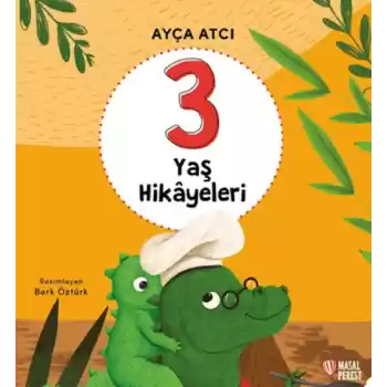 3 Yaş Hikayeleri