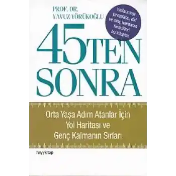 45 Ten Sonra