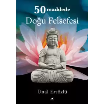 50 Maddede Doğu Felsefesi
