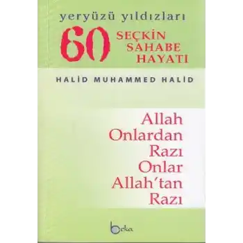 60 Seçkin Sahabe Hayatı Yeryüzü Yıldızlerı (2. Hamur)