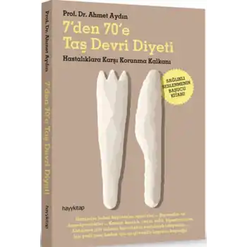 7den  70e Taş Devri Diyeti  Hastalıklara Karşı Korunma Kalkanı