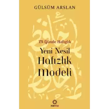 75 Günde Yeni Nesil Hafızlık Modeli