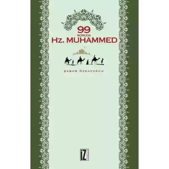 99 Soruda Hz. Muhammed