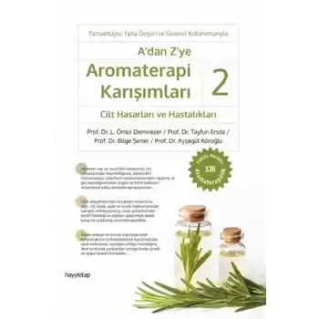 Adan Zye Aromaterapi Karışımları 2 - Cilt Hasarları ve Hastalıkları