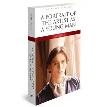 A Portrait Of The Artist As A Young Man- İngilizce Klasik Roman