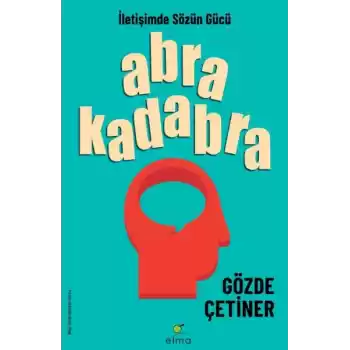 Abrakadabra - İletişimde Sözün Gücü