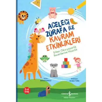Aceleci Zürafa İle Kavram Etkinlikleri,Erken Okuryazarlık Becerilerine Hazırlık