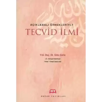 Açıklamalı Örnekleriyle Tecvid İlmi