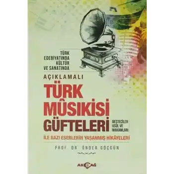 Açıklamalı Türk Musıkisi Güfteleri
